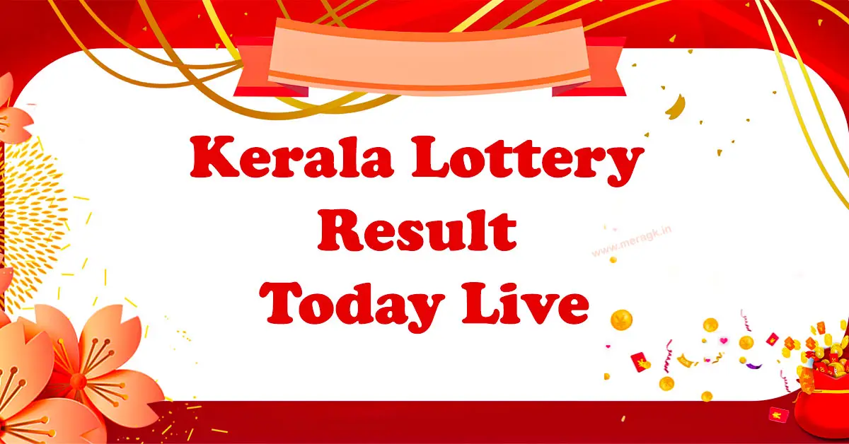 Kerala Lottery Result Today Live Chart